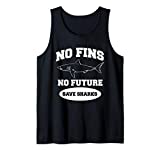 No Fins No Future Save Sharks Inspirational Activist Gifts Tank Top