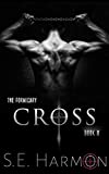 Cross (The Formicary Book 2)