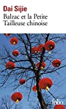 Balzac et la Petite Tailleuse chinoise (French Edition)