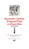 Spectacles curieux d'aujourd'hui et d'autrefois : Contes chinois des Ming [Bibliotheque de la Pleiade] (French Edition) (Bibliothèque de la Pléiade, 10921)