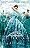 La selección (Spanish Edition)