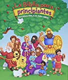 La Biblia para principiantes: Historias bíblicas para niños (The Beginner's Bible) (Spanish Edition)