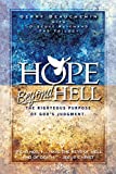 Hope Beyond Hell The Righteous Purpose of God's Judgment