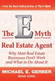 The E-Myth Real Estate Agent: Why Most Real Estate Businesses Don't Work and What to Do About It