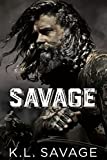 Savage (RUTHLESS KINGS MC LA GRANGE CHAPTER (A RUTHLESS UNDERWORLD NOVEL) Book 2)