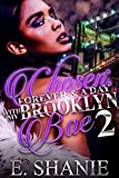 Chosen: Forever & A Day With My Brooklyn Bae 2