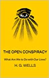 The Open Conspiracy: What Are We to Do with Our Lives?