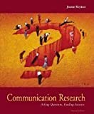 Communication Research Asking Questions, Finding Answers 2nd EDITION