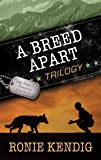 A Breed Apart Trilogy