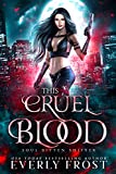 This Cruel Blood: Soul Bitten Shifter Book 4