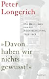 "Davon haben wir nichts gewusst!": Die Deutschen und die Judenverfolgung 1933-1945 (German Edition)