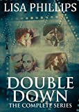 Double Down the complete series