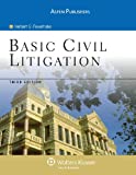 Basic Civil Litigation 3e (Aspen College)