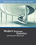 Modern Business Statistics with MicrosoftOffice Excel (with XLSTAT Education Edition Printed AccessCard)
