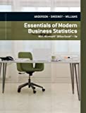 Essentials of Modern Business Statistics with Microsoft Excel by Anderson, David R., Sweeney, Dennis J., Williams, Thomas A. [Cengage Learning,2011] [Hardcover] 5TH EDITION