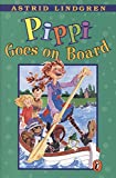 Pippi Goes on Board (Pippi Longstocking)