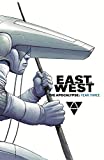 East of West: The Apocalypse, Year Three (East of West, 3)