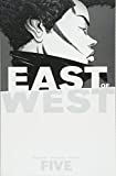 East of West Volume 5: All These Secrets (East of West, 5)