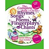 The Complete Book and CD Set of Rhymes, Songs, Poems, Fingerplays, and Chants (Complete Book Series)