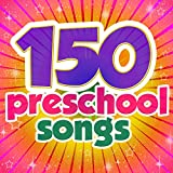 150 Preschool Songs