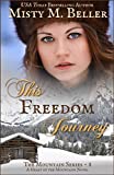 This Freedom Journey (The Mountain series Book 8)