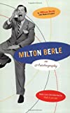 Milton Berle: An Autobiography