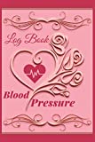 Blood Pressure Log Book for Women: Two Years Personal Blood pressure tracking book with health quotes / Daily AM-PM Home recording Journal