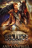 Breaker: Tales of the Outlaw Mages Book One