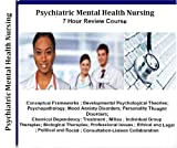 Psychiatric Mental Health Nursing Audio Review; 7 Hours, 7 Audio CDs; Comprehensive Review for Psychiatric Mental Health Nursing Comprehensive Review; Psychiatric Nurse Practitioner PMHNP