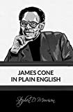 James Cone in Plain English (Plain English Series Book 5)