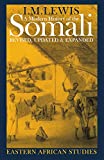 A Modern History of the Somali: Nation and State in the Horn of Africa (Eastern African Studies)