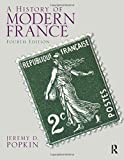 A History of Modern France (4th Edition)