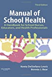 Manual of School Health