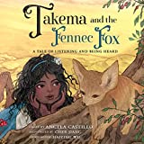 Takema and the Fennec Fox: A Tale of Listening and Being Heard (WildKind)