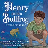 Henry and the Bullfrog: A Tale of Kindness (WildKind)