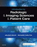 Introduction to Radiologic and Imaging Sciences and Patient Care E-Book