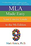 MLA Made Easy: Your Concise Guide to the 9th Edition