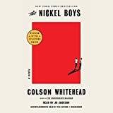 The Nickel Boys (Winner 2020 Pulitzer Prize for Fiction): A Novel