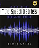 Motor Speech Disorders: Diagnosis & Treatment