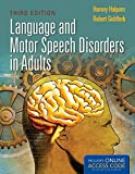 Language and Motor Speech Disorders in Adults (Pro-ed Studies in Communicative Disorders)