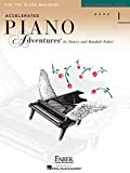 Accelerated Piano Adventures for the Older Beginner: Performance Book 1
