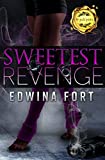 Sweetest Revenge : Kaleb & Monica's Tale