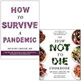 How to Survive a Pandemic & The How Not To Die Cookbook By Michael Greger 2 Books Collection Set