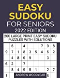 Easy Sudoku For Seniors 2022 Edition: 200 Large Print Easy Sudoku Puzzles with Solutions
