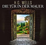 Die Tür In Der Mauer / H.G. Wells