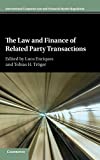 The Law and Finance of Related Party Transactions (International Corporate Law and Financial Market Regulation)