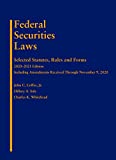 Federal Securities Laws: Selected Statutes, Rules and Forms, 2020-2021 Edition