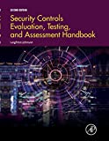 Security Controls Evaluation, Testing, and Assessment Handbook