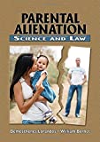 Parental Alienation - Science and Law