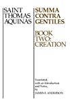 Summa Contra Gentiles: Book Two: Creation